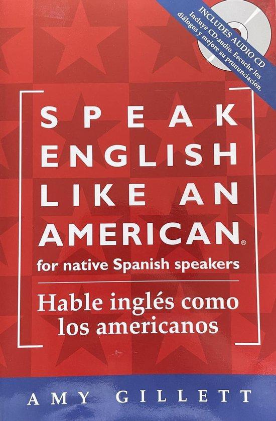 Speak English Like an American for Native Spanish Speakers, Boeken, Overige Boeken, Ophalen of Verzenden