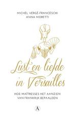 Lust en liefde in Versailles (9789025301491), Boeken, Nieuw, Verzenden