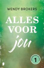 9789059901537 Onvoorwaardelijk 1 - Alles voor jou, Boeken, Romans, Verzenden, Nieuw, Wendy Brokers