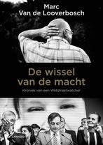 De wissel van de macht 9789401422932 J.V. Looverbosch, Verzenden, Zo goed als nieuw, J.V. Looverbosch