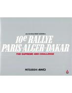 10E RALLYE PARIS-ALGER-DAKAR, THE SUPREME 4WD CHALLENGE, Boeken, Nieuw, Mitsubishi, Author