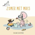 Zomer met Muis | 9789493236332 | Pauline Baartmans, Zo goed als nieuw, Pauline Baartmans