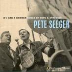 cd - Pete Seeger - If I Had A Hammer: Songs Of Hope &amp;..., Verzenden, Zo goed als nieuw