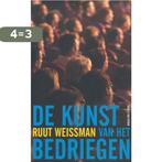 De Kunst Van Het Bedriegen 9789038884349 R. Weissman, Boeken, Kunst en Cultuur | Dans en Theater, Verzenden, Gelezen, R. Weissman