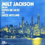 cd - Milt Jackson - From Opus De Jazz To Jazz Skyline, Verzenden, Zo goed als nieuw