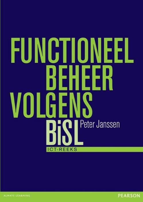 Functioneel beheer volgens BiSL / ICT-reeks 9789043014632, Boeken, Schoolboeken, Zo goed als nieuw, Verzenden