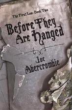 9781399604314 The First Law- Before They Are Hanged, Nieuw, Joe Abercrombie, Verzenden