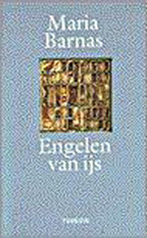 Engelen Van Ijs 9789029501590 Maria Barnas, Boeken, Romans, Gelezen, Verzenden