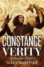 The Constance Verity Trilogy- Constance Verity Saves the, Verzenden, Gelezen, A. Lee Martinez
