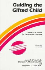 Guiding The Gifted Child 9780910707008 James T Webb, Boeken, Verzenden, Gelezen, James T Webb