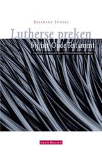 Lutherse preken bij het Oude Testament 9789492183583, Verzenden, Zo goed als nieuw, Eberhard Jüngel