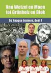 De Haagse trainers 1 -   Van Wetzel en Moen tot Grünholz en