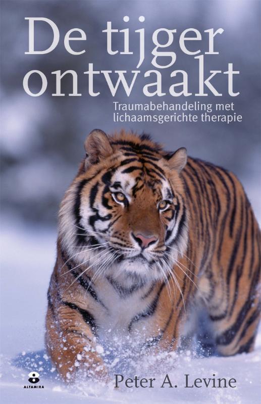 De tijger ontwaakt 9789069637549 Peter Levine, Boeken, Gezondheid, Dieet en Voeding, Gelezen, Verzenden