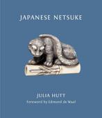 9781851779222 Japanese Netsuke Julia Hutt, Boeken, Studieboeken en Cursussen, Nieuw, Julia Hutt, Verzenden