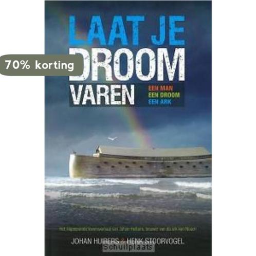 Laat je droom varen 9789081864404 Johan Huibers, Boeken, Schoolboeken, Gelezen, Verzenden