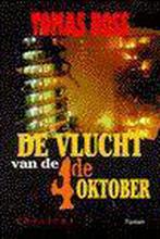 Vlucht van de 4e oktober 9789026112966 Tomas Ross, Boeken, Verzenden, Gelezen, Tomas Ross