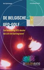 9789464611205 Gulden Ratio Reeks 4 - De Belgische UFO Golf, Verzenden, Nieuw, Bart Uytterhaegen