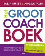 Het Groot Coachboek 9789052618364 Sasja Dirkse, Gelezen, Sasja Dirkse, Angela Talen, Verzenden