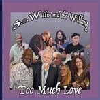 cd - S.E. Willis and the Willing - Too Much Love, Zo goed als nieuw, Verzenden