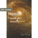 Mens, vonk der eeuwigheid 9789070328535 J.A. Long, Verzenden, Gelezen, J.A. Long