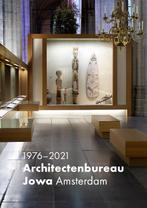 Architectenbureau Jowa Amsterdam – 1976-2021 9789462623842, Boeken, Verzenden, Zo goed als nieuw, Imre (Jowa) Kis-Jovak