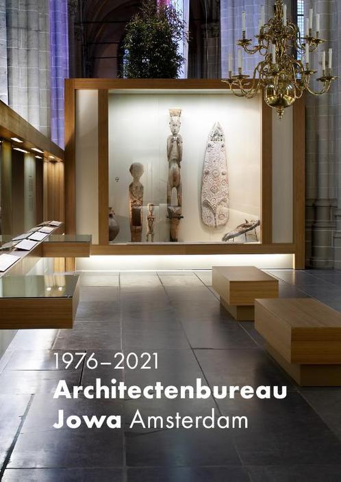 Architectenbureau Jowa Amsterdam – 1976-2021 9789462623842, Boeken, Kunst en Cultuur | Beeldend, Zo goed als nieuw, Verzenden