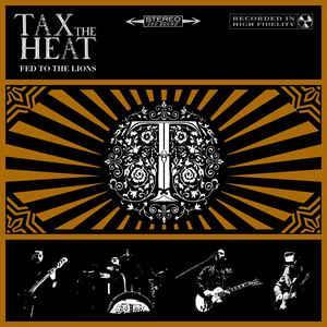 cd - Tax The Heat - Fed To The Lions, Cd's en Dvd's, Cd's | Overige Cd's, Zo goed als nieuw, Verzenden