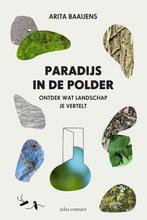 9789045036021 Paradijs in de polder | Tweedehands, Boeken, Verzenden, Zo goed als nieuw, Arita Baaijens