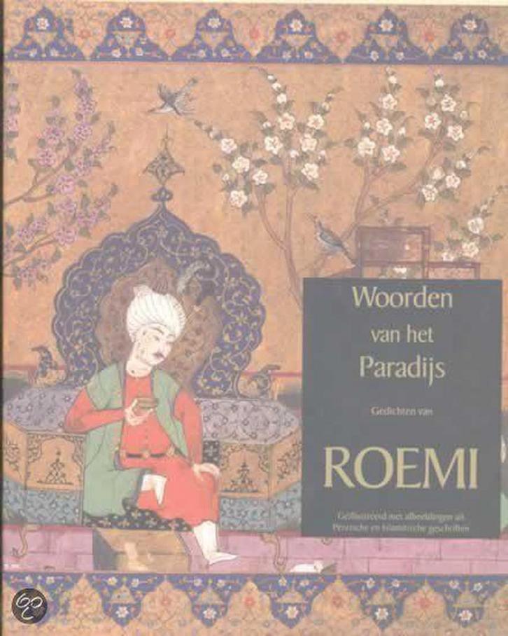 Woorden van het paradijs 9789025952549 Djalal Al-Din Roemi, Boeken, Filosofie, Gelezen, Verzenden