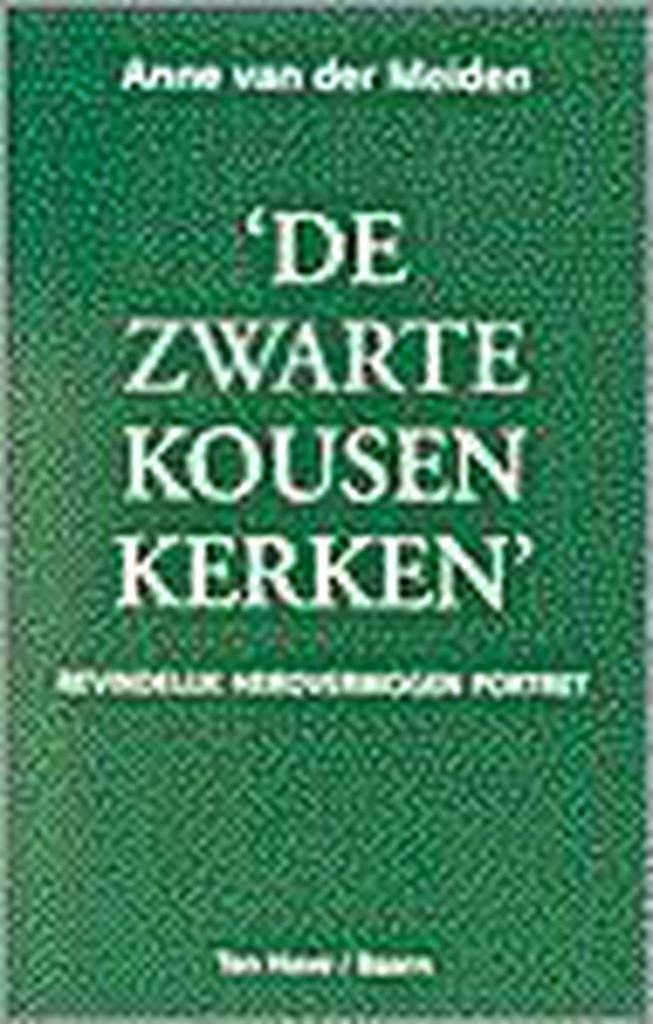 ZWARTE KOUSEN KERKEN 9789025945503 VAN DER MEIDEN, Boeken, Overige Boeken, Gelezen, Verzenden