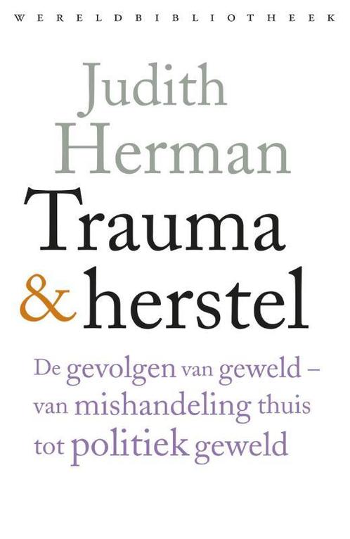 Trauma en herstel 9789028426740, Boeken, Studieboeken en Cursussen, Zo goed als nieuw, Verzenden