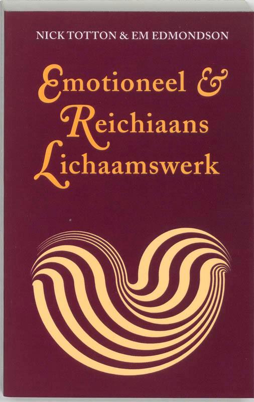 Emotioneel & Reichiaans lichaamswerk 9789063501112 N. Totton, Boeken, Psychologie, Gelezen, Verzenden