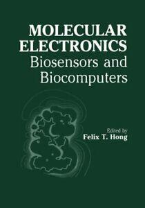 Molecular Electronics: Biosensors and Biocomputers. Hong, T., Boeken, Overige Boeken, Zo goed als nieuw, Verzenden