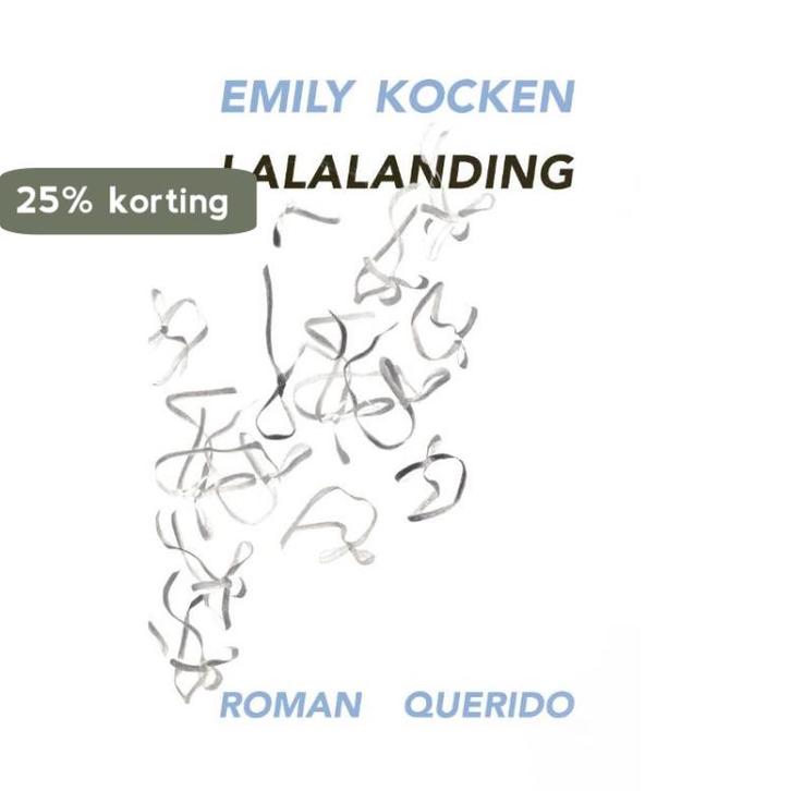 Lalalanding 9789021414485 Emily Kocken, Boeken, Romans, Gelezen, Verzenden