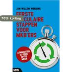 Eerste circulaire stappen voor mkb’ers 9789462157453, Boeken, Verzenden, Zo goed als nieuw, Jan Willem Wensink