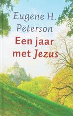 Een jaar met Jezus - Eugene H. Peterson - 9789043513968 - Ha, Boeken, Godsdienst en Theologie, Verzenden, Nieuw