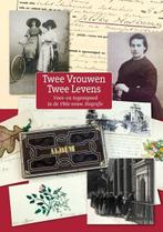 Twee vrouwen, twee levens | 9789492457530 | Aly van der Mark, Zo goed als nieuw, Aly van der Mark ; Margreet Nauta ; Titia van Wulfften Palthe ; Martha Kist