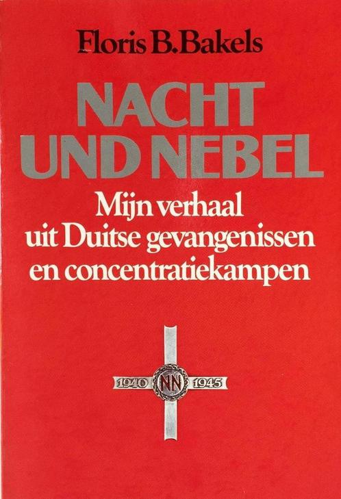 Nacht und nebel 9789010018007 Bakels, Boeken, Geschiedenis | Wereld, Gelezen, Verzenden
