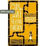 The Girl Who Saved the King of Sweden 9780007557899, Boeken, Verzenden, Gelezen, Jonas Jonasson