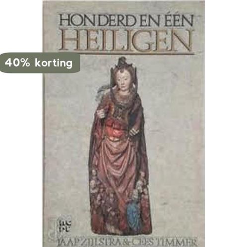 Honderd en één heiligen 9789024234202 TIMMER/ZIJLSTRA, Boeken, Godsdienst en Theologie, Zo goed als nieuw, Verzenden