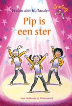 Pip is een ster / Swing 9789000329816 Vivian den Hollander, Verzenden, Gelezen, Vivian den Hollander