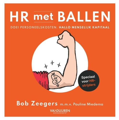 HR met ballen 9789089656568 Bob Zeegers, Boeken, Wetenschap, Gelezen, Verzenden