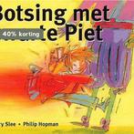 Botsing Met Zwarte Piet 9789077065433 Carry Slee, Verzenden, Zo goed als nieuw, Carry Slee