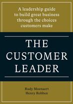 9789493282049 The customer leader | Tweedehands, Verzenden, Zo goed als nieuw, Rudy Moenaert