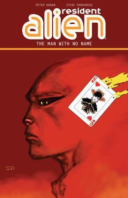 Resident Alien Volume 4: The Man with No Name, Boeken, Strips | Comics, Nieuw, Verzenden