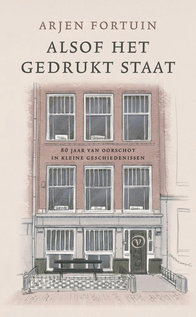 Alsof het gedrukt staat 9789028253179 Arjen Fortuin, Boeken, Overige Boeken, Zo goed als nieuw, Verzenden