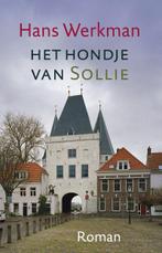 Het hondje van Sollie 9789043522014 Hans Werkman, Boeken, Verzenden, Zo goed als nieuw, Hans Werkman