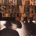 cd - Shaver - Unshaven: Shaver Live At Smiths Olde Bar, Cd's en Dvd's, Verzenden, Zo goed als nieuw