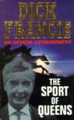 The sport of Queens: the autobiography of Dick Francis by, Boeken, Gelezen, Verzenden, Dick Francis
