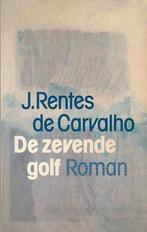 De zevende golf 9789029534482 J. Rentes de Carvalho, Boeken, Gelezen, J. Rentes de Carvalho, Verzenden